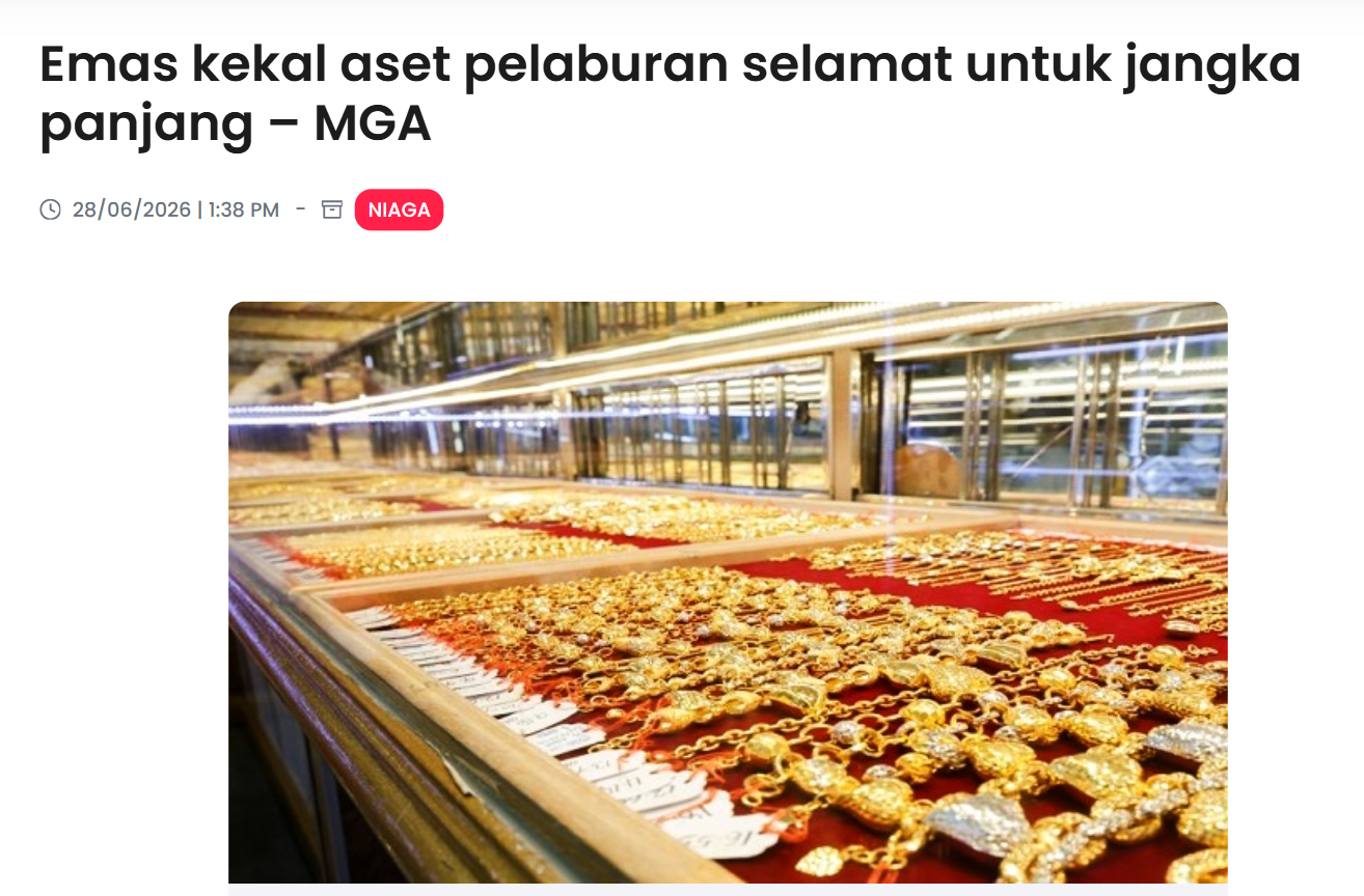Emas kekal aset pelaburan selamat untuk jangka panjang – MGA